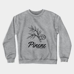 Terpenes- Pinene Crewneck Sweatshirt